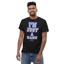 Load image into Gallery viewer, I’m Just A Mane Unisex classic tee
