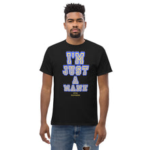 Load image into Gallery viewer, I’m just a mane Unisex classic tee
