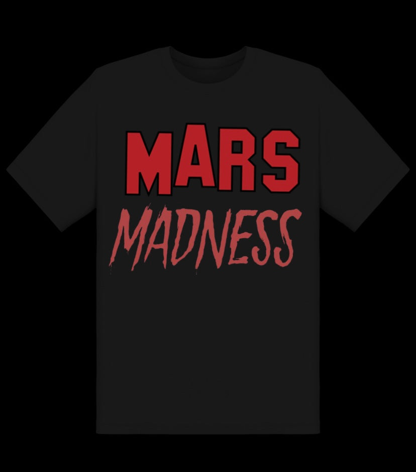 Mars Madness T-shirts