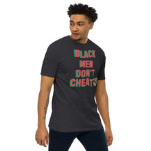 Load image into Gallery viewer, Black Men Don’t Cheat Premium T-shirts
