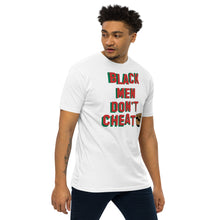 Load image into Gallery viewer, Black Men Don’t Cheat Premium T-shirts
