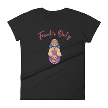 Load image into Gallery viewer, YAMMIES Freaks Only T-shirts
